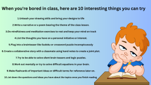 When you're bored in class, here are 10 interesting things you can try