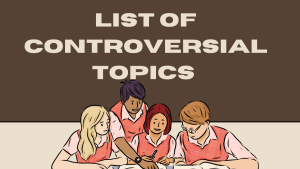 list of controversial topics